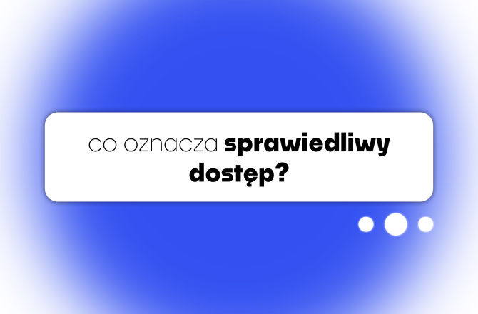 Napis: Co oznacza sprawiedliwy dostęp? Powyżej napis: fundamentalne wartości akademickie.