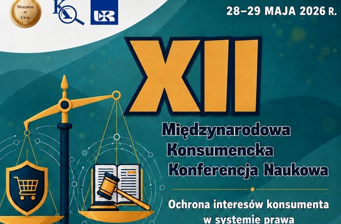 Plakat XII Międzynarodowej Konsumenckiej Konferencji Naukowej pt. "Ochrona interesów konsumenta w systemie prawa"