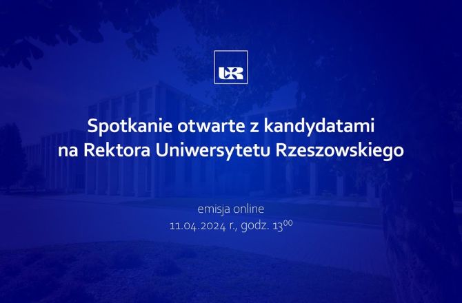 Spotkanie otwarte z kandydatami na Rektora Uniwersytetu Rzeszowskiego