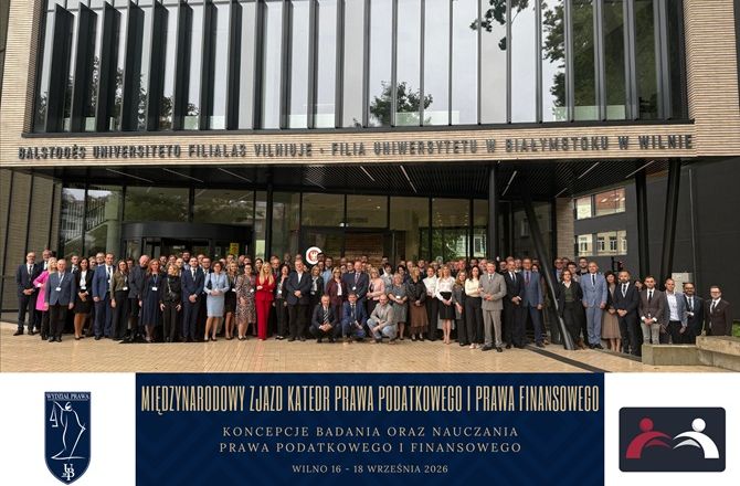 Uczestnicy Międzynarodowego Zjazdu Katedr Prawa Podatkowego i Prawa Finansowego, który odbył się w dniach 16–18 września 2026 roku w Filii Uniwersytetu w Białymstoku w Wilnie.