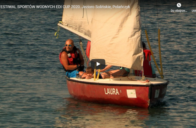 FESTIWAL SPORTÓW WODNYCH EDI CUP 2020. Jezioro Solińskie, Polańczyk