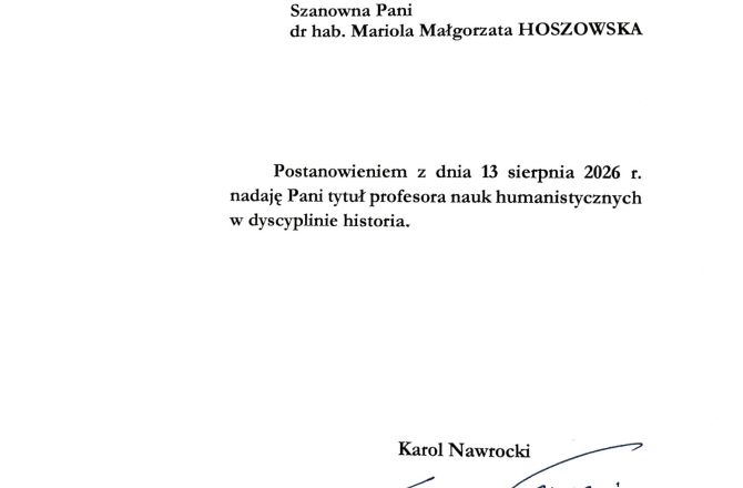 Postanowienie o nadaniu doktor habilitowanej Marioli Hoszowskiej tytułu profesora