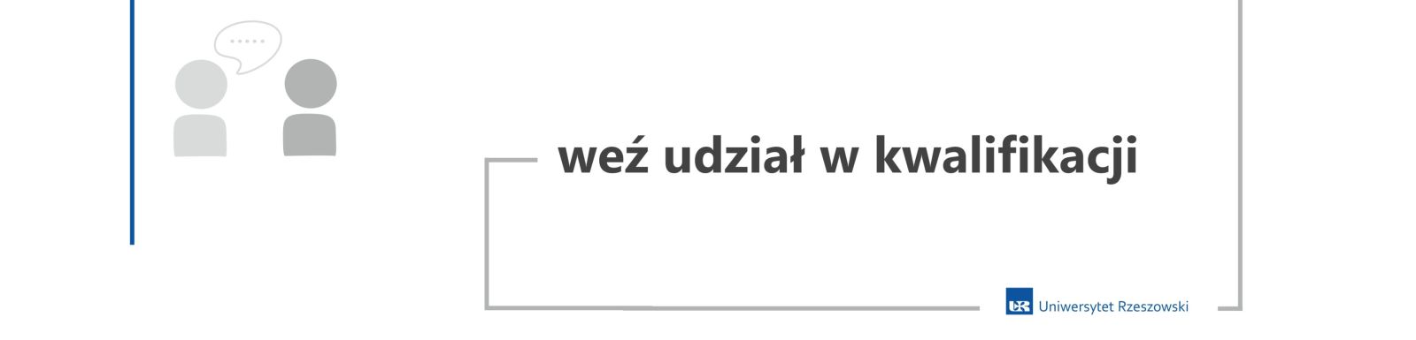 weź udział w kwalifikacji