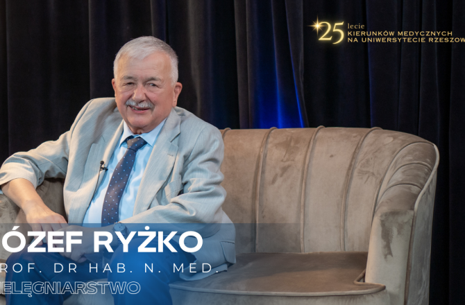 prof. dr hab. n. med. Józef Ryżko: 25-lecie kierunków medycznych Collegium Medicum UR