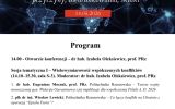 Fragment programu II Ogólnopolskiej Konferencji Naukowej „Konflikty w XXI wieku. Przyczyny, uwarunkowania, skutki”