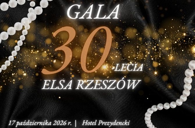 Plakat promocyjny wydarzenia Gala 30-lecia ELSA Rzeszów, organizowanego przez Europejskie Stowarzyszenie Studentów Prawa ELSA Rzeszów.