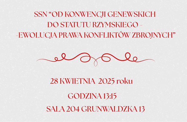 Grafika Studenckiego Seminarium Naukowego pod tytułem Od konwencji genewskich do statutu rzymskiego - Ewolucja prawa konfliktów zbrojnych