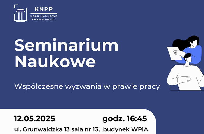 Grafika Studenckiego Seminarium Naukowego pod tytułem Współczesne wyzwania w prawie pracy