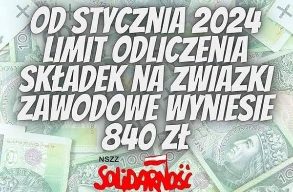 Od stycznia 2024 limit odliczenia składek na związki zawodowe wyniesie 840zł