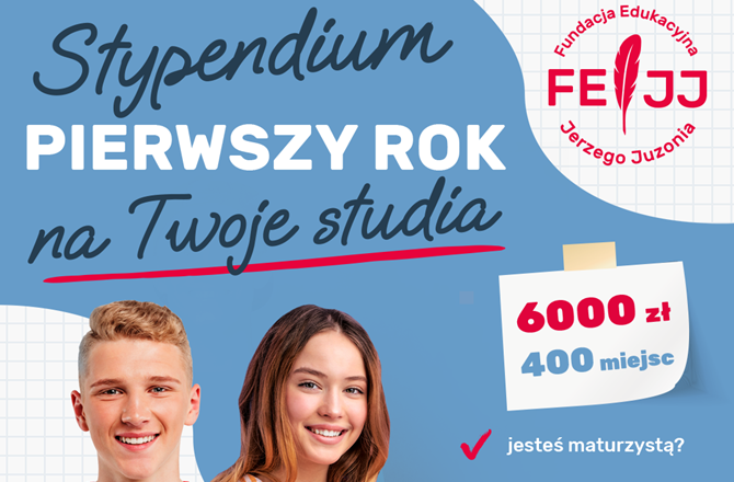 Grafika z napisem Stypendium, Pierwszy krok na Twoje studia. Fundacja Edukacyjna Jerzego Juzonia