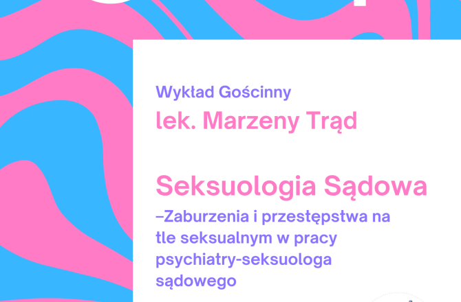 Plakat zawierający informację o wykłądzie lek. Marzeny Trąd