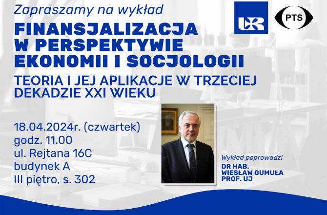 Plakat - FINANSJALIZACJA W PERSPEKTYWIE EKONOMII I SOCJOLOGII - informacje wstępne