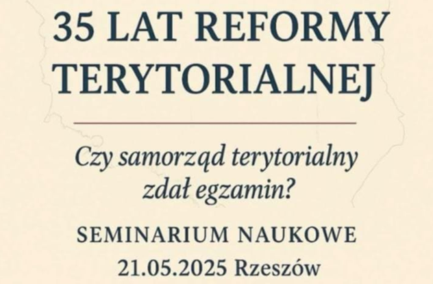 Grafika Studenckiego Seminarium Naukowego 35 lat reformy terytorialnej.