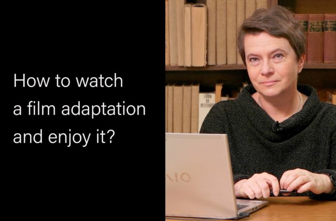 How to watch a film adaptation and enjoy it?