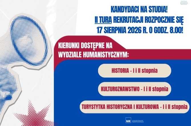 zdjęcie przedstawiające informację o II turze rekrutacji na kierunki prowadzone na Wydziale Humanistycznym