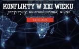 Plakat II Ogólnopolskiej Konferencji Naukowej „Konflikty w XXI wieku. Przyczyny, uwarunkowania, skutki”
