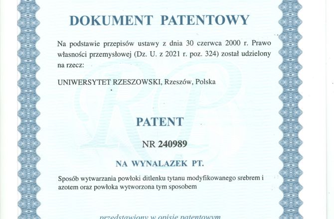 Skan dokumentu o przyznaniu patentu o nazwie Sposób wytwarzania powłoki ditlenku tytanu modyfikowanego srebrem i azotem oraz powłoka wytworzona tym sposobem