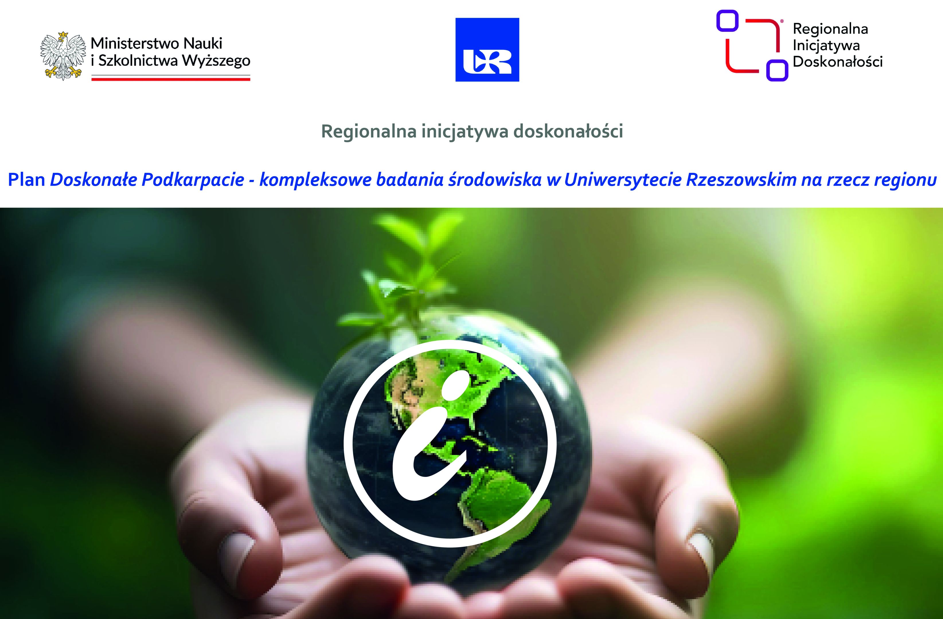 Obraz przedstawia logotypy MNiSW UR oraz RID, zdjęcie kuli ziemskiej na dłoni