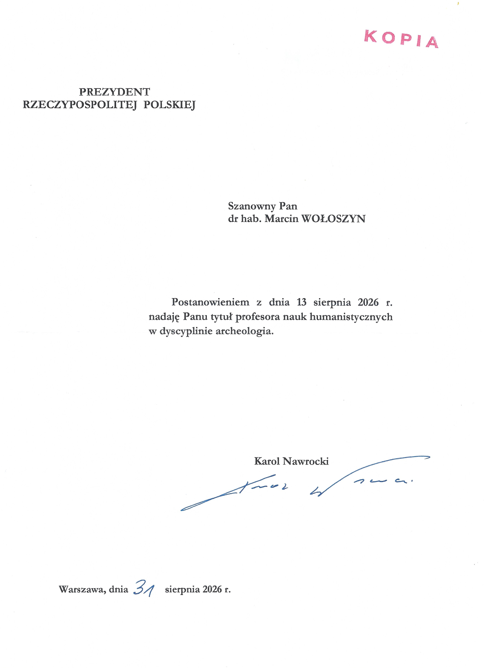 Postanowienie o nadaniu doktorowi habilitowanemu Marcinowi Wołoszynowi tytułu profesora