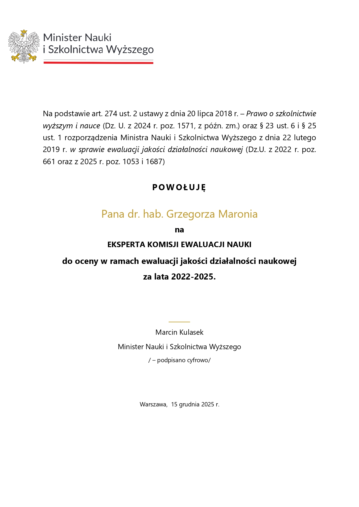 Powołanie profesora Grzegorza Maronia na eksperta Komisji Ewaluacji Nauki