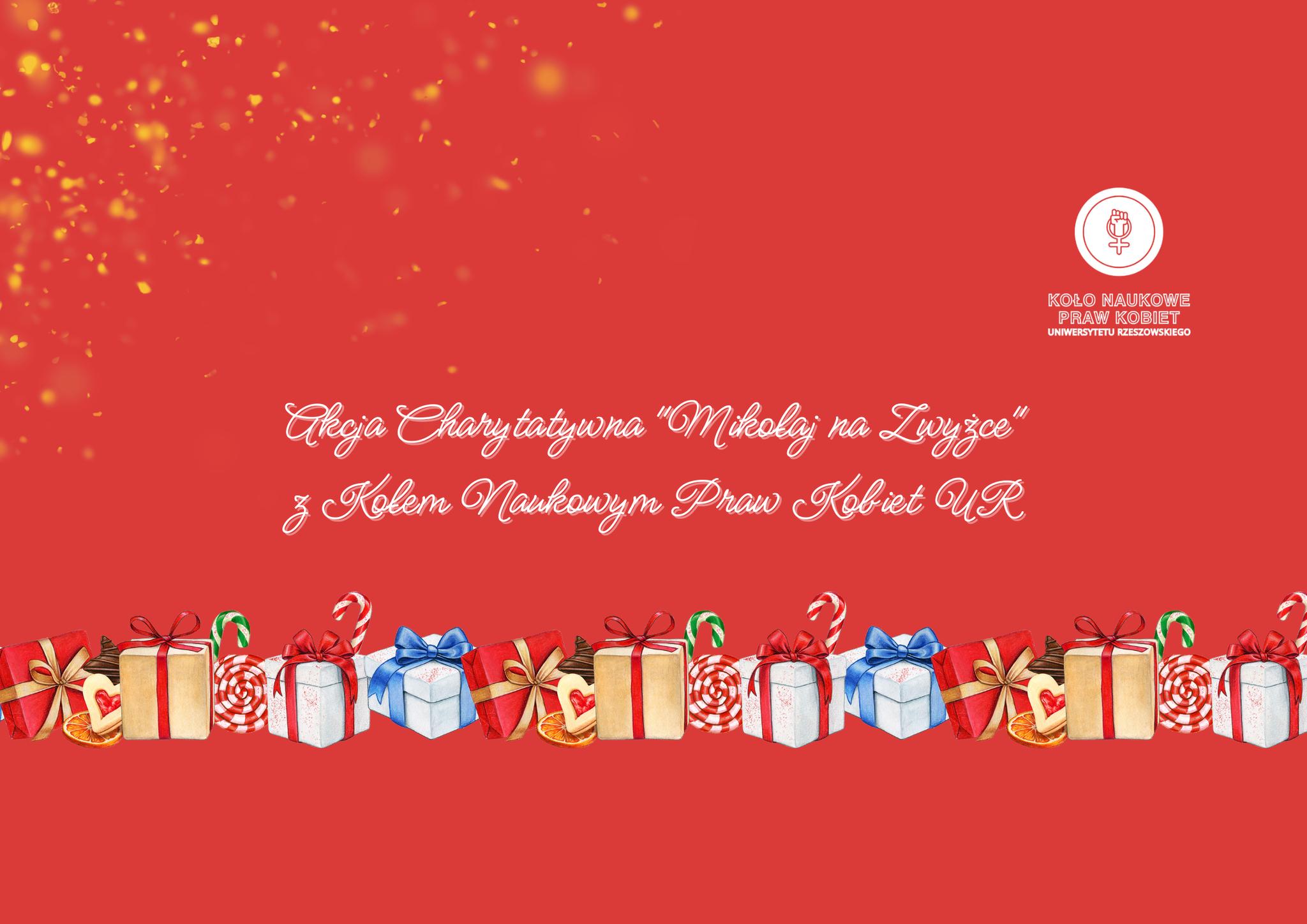 plakat informujący o akcji charytatywnej „Mikołaj na Zwyżce” organizowanej przez Koło Naukowe Praw Kobiet Uniwersytetu Rzeszowskiego.