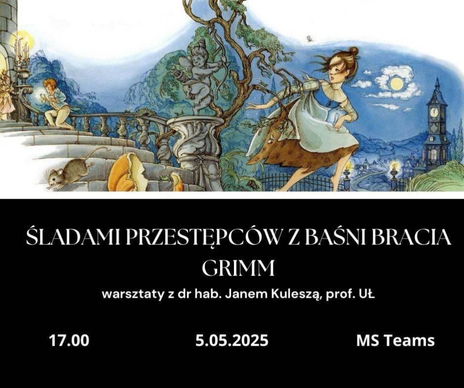 Grafika warsztatów pod tytułem Śladami przestępców z baśni Braci Grimm