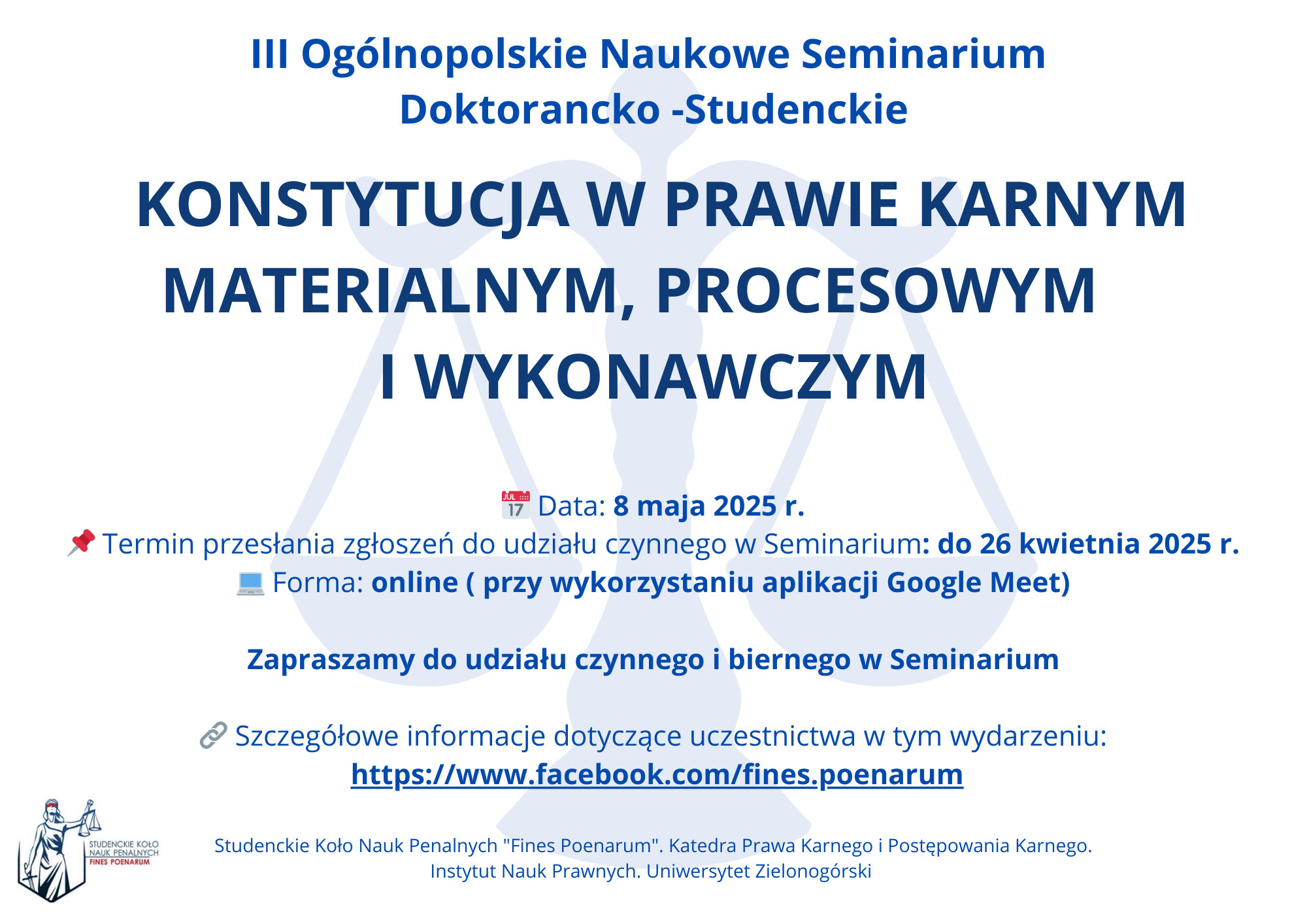 Grafika III Ogólnopolskiego Naukowego Seminarium Doktorancko-Studenckiego pt. Konstytucja w prawie karnym materialnym, procesowym i wykonawczym